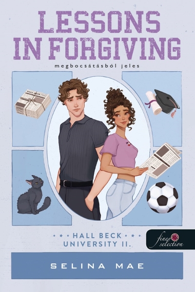 Lessons in Forgiving - Megbocsátásból jeles (Hall Beck University 2.)