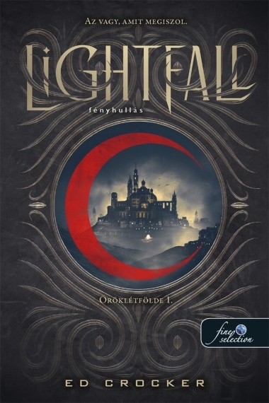 Lightfall - Fényhullás (Öröklétfölde 1.)