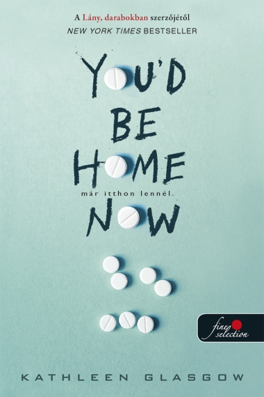 You"d Be Home Now - Már itthon lennél