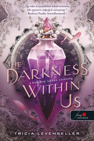 The Darkness Within Us - A bennünk lakozó sötétség (The Shadows Between Us 2.)