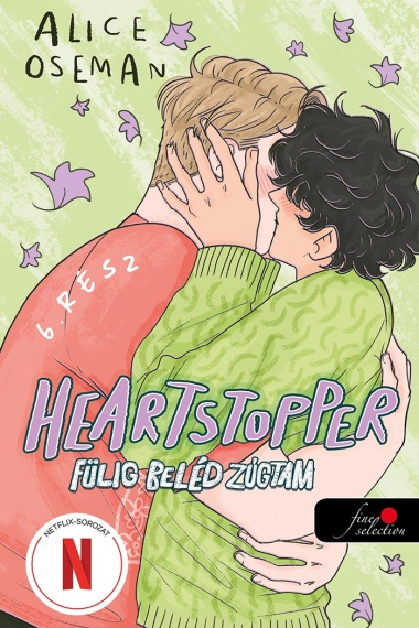Heartstopper - Fülig beléd zúgtam ( Szívdobbanás 6.)
