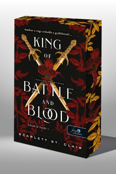 King of Battle and Blood - Harc és vér királya (Adrian & Isolde 1.)