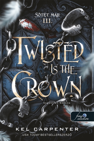 Twisted is the Crown - Kegyetlen  korona (Sötét Maji 3.)