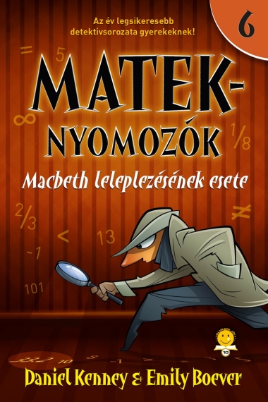 Macbeth leleplezésének esete (Mateknyomozók 6.)