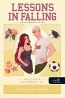 Lessons in Falling - Vonzalomból jeles (Hall Beck University 3.)