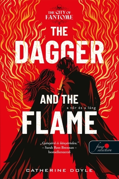 The Dagger and the Flame - A Tőr és a Láng (The City of Fantome 1.)