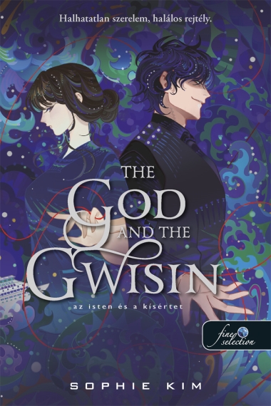 The God and the Gwisin - Az isten és a kísértet (A sors fonala 2.)