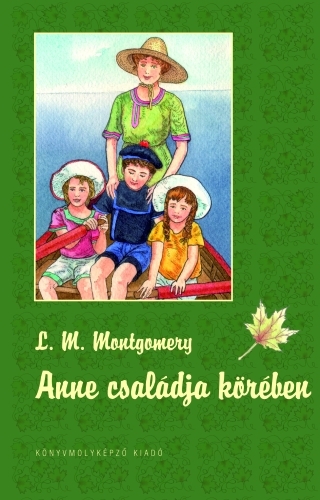 Lucy Maud Montgomery: Anne családja körében