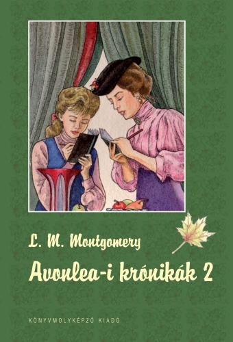 Lucy Maud Montgomery: Avonlea-i krónikák 2.
