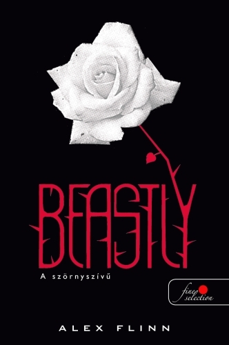 Alex Flinn: Beastly – A szörnyszívű