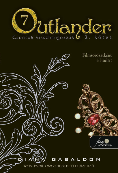 Diana Gabaldon: Outlander 7/2 – Csontok visszhangozzák