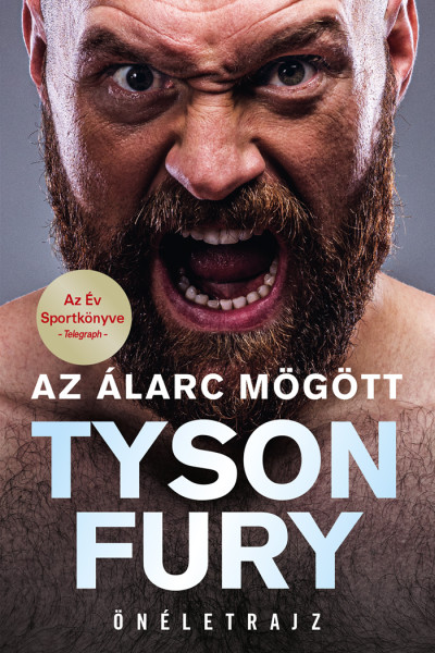 Tyson Fury: Az álarc mögött
