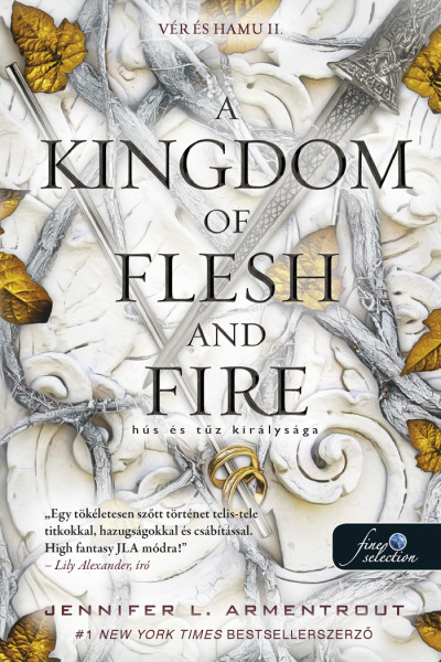 Jennifer L. Armentrout: A Kingdom of Flesh and Fire – Hús és tűz királysága (Vér és hamu 2.)