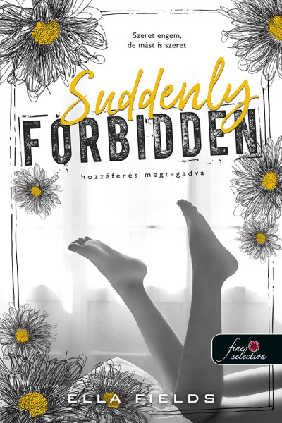 Suddenly Forbidden – Hozzáférés megtagadva (Gray Springs Egyetem 1.)