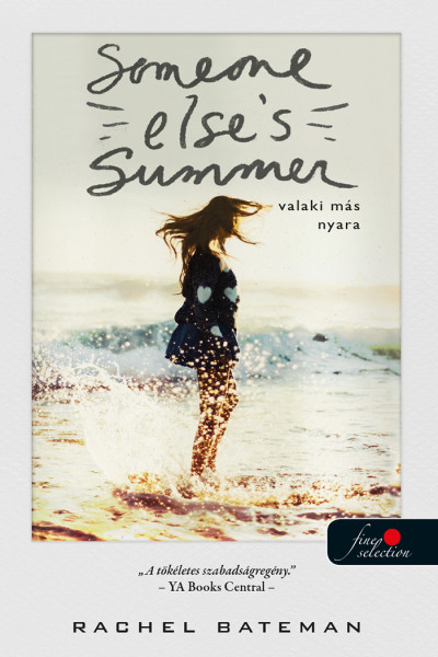 Someone Else’s Summer – Valaki más nyara