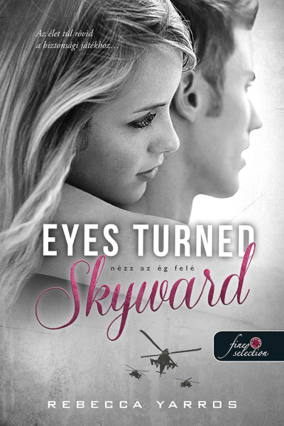 Eyes Turned Skyward – Nézz az ég felé (Flight & Glory Books 2.) Önállóan is olvasható!