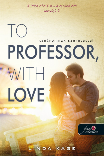 Linda Kage: To Professor, with Love – Tanáromnak szeretettel (Tiltott férfiak 2.)