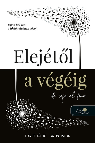 Istók Anna: Elejétől a végéig Istók Anna: Elejétől a végéig