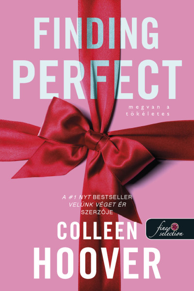 Colleen Hoover: Finding Perfect – Megvan a tökéletes (Reménytelen 2,6)