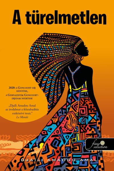 Djaïli Amadou Amal: A türelmetlen Djaïli Amadou Amal: A türelmetlen