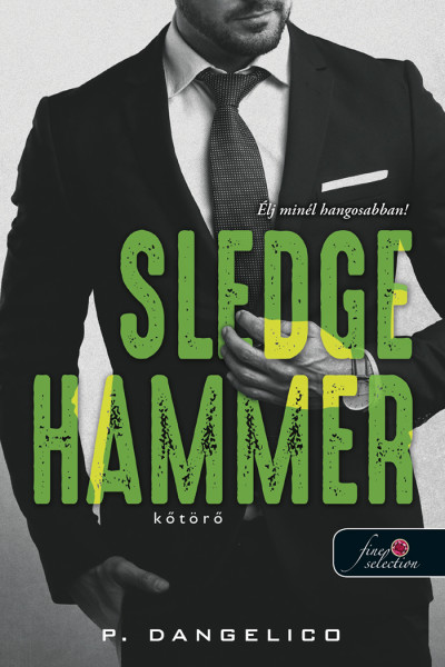 P. Dangelico: Sledgehammer – Kőtörő (Szeretni nehéz 2.) P. Dangelico: Sledgehammer – Kőtörő (Szeretni nehéz 2.)