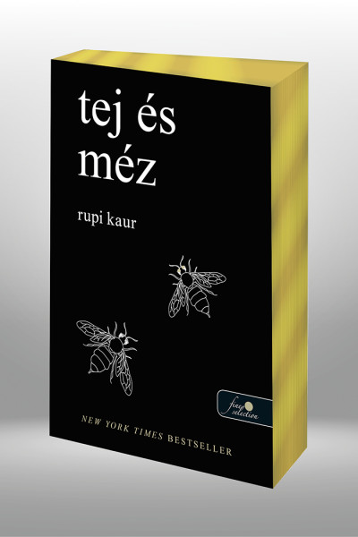 Rupi Kaur: Tej és méz – Különleges élmetszett (arany) kiadás!