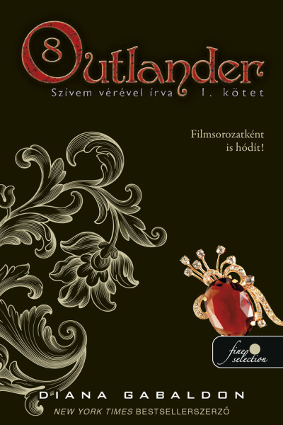 Diana Gabaldon: Outlander 8/1 – Szívem vérével írva