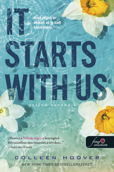 Colleen Hoover: It Starts With Us – Velünk kezdődik (It Ends With Us 2.)