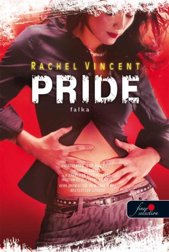 Rachel Vincent: Pride – Falka (Vérmacskák 3.)