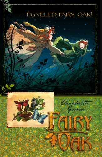 Elisabetta Gnone: Ég veled, Fairy Oak!