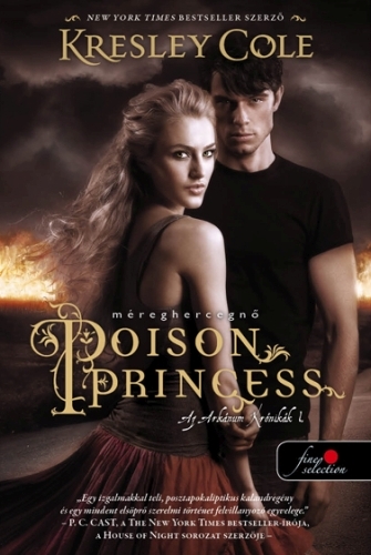 Kresley Cole: Poison Princess – Méreghercegnő (Az Arkánum Krónikák 1.)