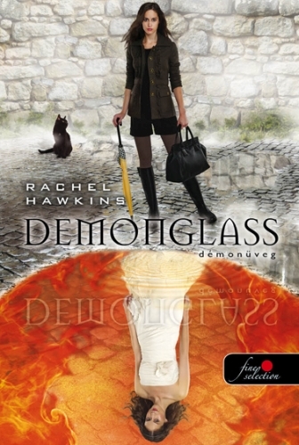 Rachel Hawkins: Demonglass – Démonüveg (Hex Hall 2.)