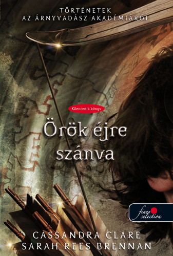 Cassandra Clare, Sarah Rees Brennan: Born to Endless Night – Örök éjre szánva Cassandra Clare, Sarah Rees Brennan: Born to Endless Night – Örök éjre szánva