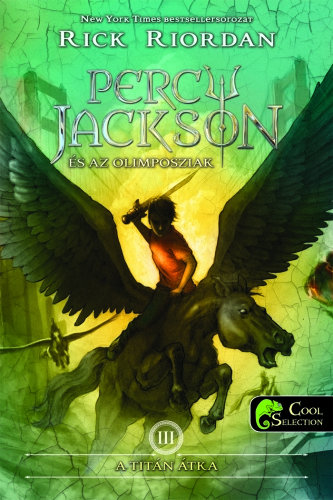 Rick Riordan: Percy Jackson és az olimposziak 3. – A Titán átka