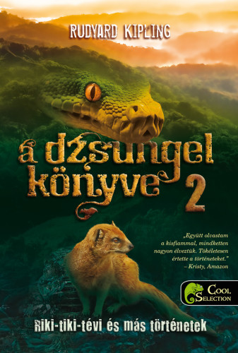Rudyard Kipling: A dzsungel könyve 2. Riki-tiki-tévi és más történetek