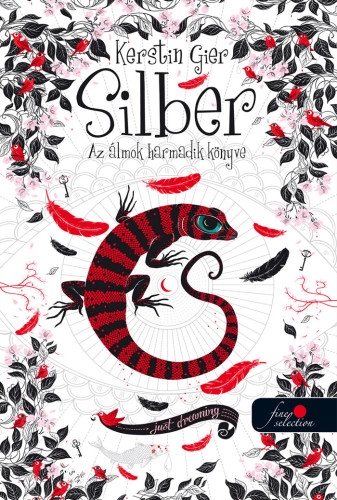 Kerstin Gier: Silber – Az álmok harmadik könyve (Silber 3.)