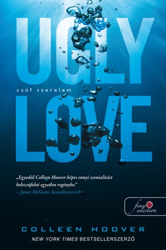Colleen Hoover: Ugly Love – Csúf szerelem