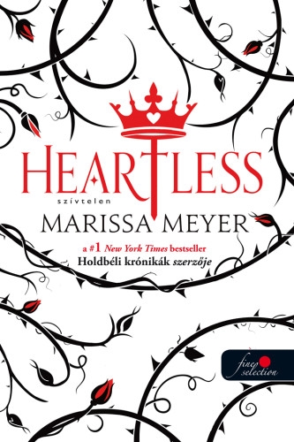 Marissa Meyer: Heartless – Szívtelen