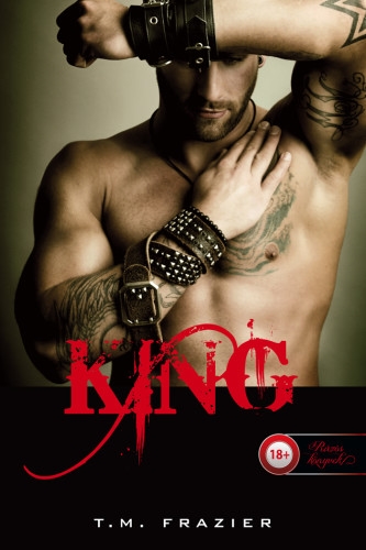 T. M. Frazier: King (King 1.)
