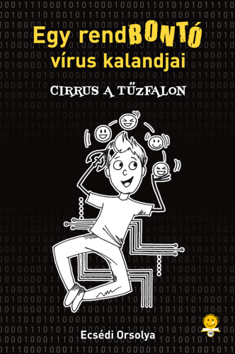 Cirrus a Tűzfalon - Egy rendbontó vírus kalandjai
