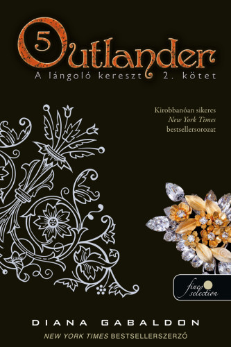 Diana Gabaldon: Outlander 5. A lángoló kereszt 2. kötet