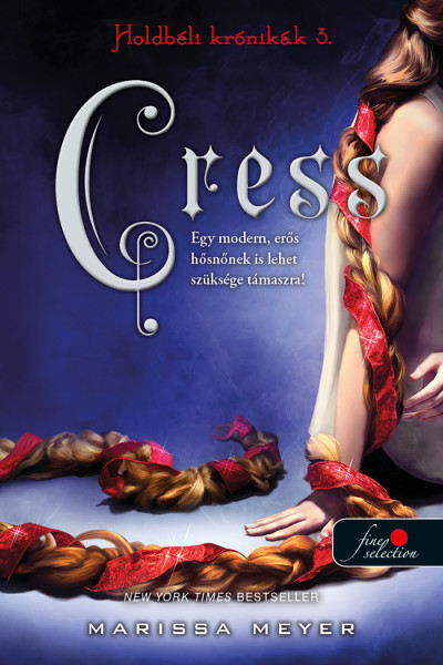 Marissa Meyer: Cress (Holdbéli krónikák 3.)