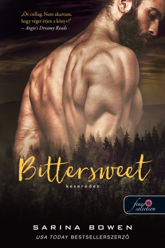 Sarina Bowen: Bittersweet – Keserédes (True North 1.) Önállóan is olvasható!