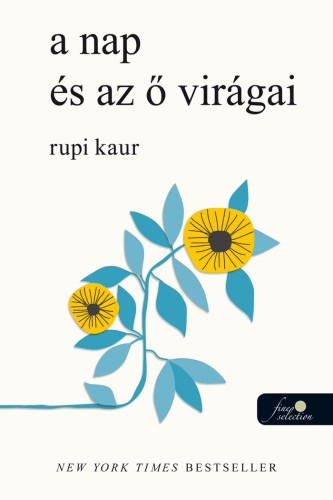 Rupi Kaur: a nap és az ő virágai