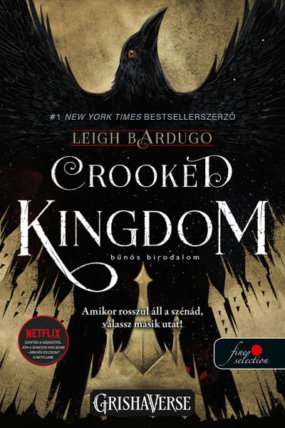 Leigh Bardugo: Crooked Kingdom – Bűnös birodalom (VP) (Hat varjú 2.)