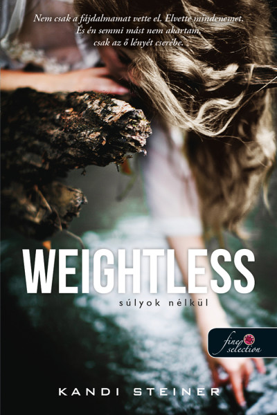 Kandi Steiner: Weightless – Súlyok nélkül