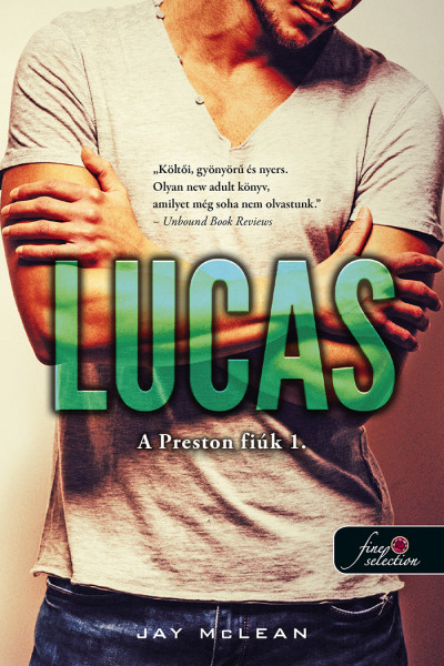 Jay McLean: Lucas (A Preston fiúk 1.)