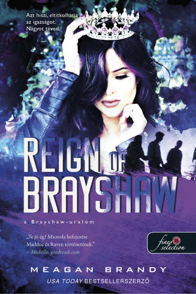 Reign of Brayshaw – A Brayshaw uralom (A banda 3.)