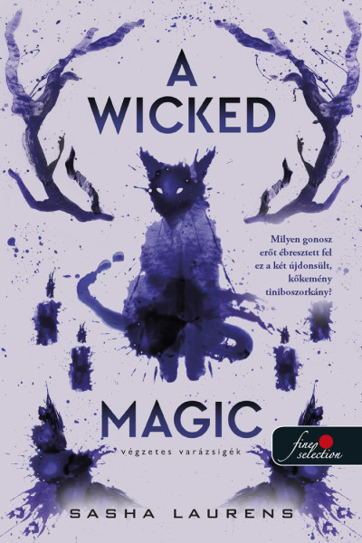 A Wicked Magic – Végzetes varázsigék