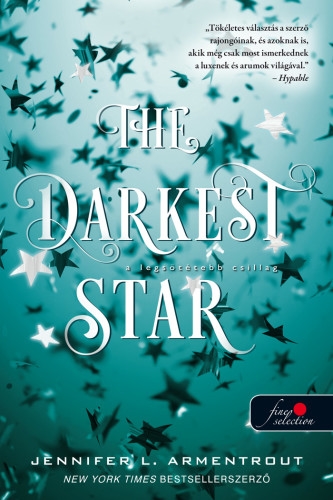 Jennifer L. Armentrout: The Darkest Star – A legsötétebb csillag (Originek 1.)